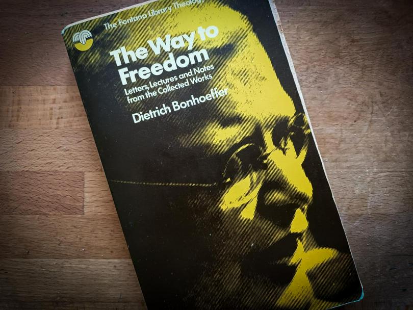 The cover of "The Way to Freedom: Letters, Lectures and Notes from the Collected Works by Dietrich Bonhoeffer"