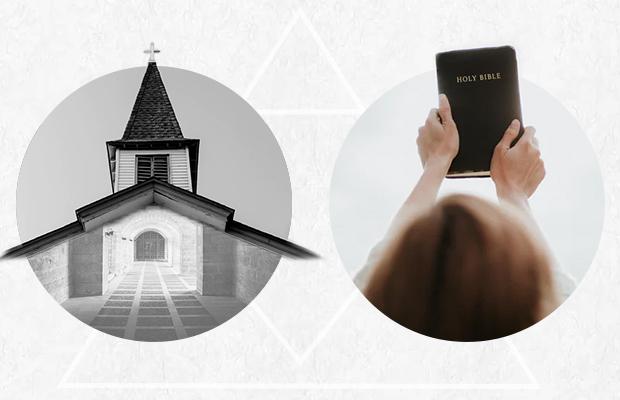 The church and the Bible.