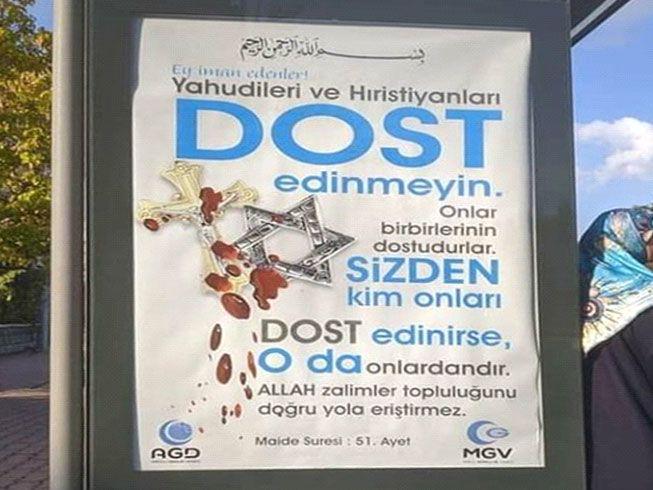 Chilling billboards displaying a quote from the Quran declaring that Muslims should not befriend either Christians or Jews appeared in the Turkish city of Konya in late 2019, a sign of growing intoler